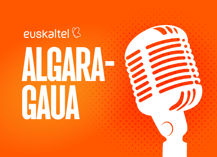 ALGARA GAUAK BY EUSKALTEL